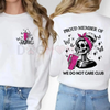 Humorous "We Don’t Care Club" Unisex Sweatshirt by Dog Mom Hat