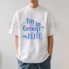 "I’m In Group 7 Elite" T-Shirt – Trending Funny Tee | Insider Joke Slogan Apparel by Dog Mom Hat