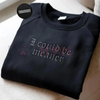 Embroidered "I Could Be Meaner" Sweatshirt by Dog Mom Hat