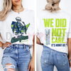 Seahawks 2026 "We Did Not Care" Tee – Seattle Football Championship Fan Shirt by Dog Mom Hat