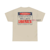 "Does Not Play Well With Liberals" T-Shirt – Patriotic Graphic Tee for Conservatives by Dog Mom Hat