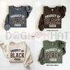 "Product of Black History" Sweatshirt by Dog Mom Hat