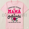 "Mama y Abuela" Humorous Spanish T-Shirt by Dog Mom Hat
