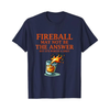 "Fireball Whiskey" Graphic T-shirt - Slim Fit Casual Wear for Men by Dog Mom Hat