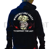 "Working Like Crazy To Support The Lazy" Hoodie by Dog Mom Hat