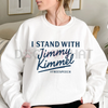 "I Stand With Jimmy Kimmel" T-Shirt – Free Speech Sweatshirt by Dog Mom Hat
