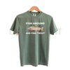 "Fish Around and Find Trout" T-shirt – Funny Fishing Lover Shirt, Fishing Graphic Tee by Dog Mom Hat