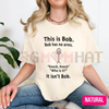"This Is Bob. Bob Has No Arms" T-Shirt by Dog Mom Hat