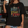 Men's "Here Fishy Fishy" Angler T-Shirt by Dog Mom Hat