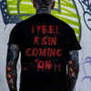 "I Feel A Sin Coming On" Shirt – Funny Slogan T-Shirt, Unisex Bold Statement Tee by Dog Mom Hat