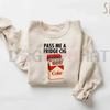 "Pass Me A Fridge Cig" Sweatshirt by Dog Mom Hat
