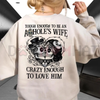 "Tough Enough To Be An A*hole’s Wife" Sweatshirt by Dog Mom Hat