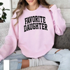 "Favorite Daughter" Sweatshirt by Dog Mom Hat