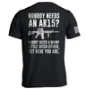 Nobody Needs An AR15? by Shield Republic