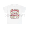 "Go Ahead, Tell My Dad What's He Gonna Do, Haunt Me?" T-Shirt by Dog Mom Hat