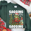 "Sagging But Still Gagging" Funny Christmas Meme Frog Sweatshirt by Dog Mom Hat