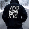 "It Is What It Is" Distressed Print Hoodie – Basic Men’s Casual Pullover, Laid-Back Vibe Streetwear
