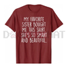 "My Favorite Sister Bought Me This" Funny Brother Gift T-Shirt by Dog Mom Hat