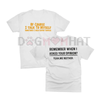 Shineful Funny Quote Everyday T-Shirt – Unisex Humorous Tee by Dog Mom Hat