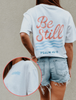 Be Still T-shirt by Everyday Customs Co.