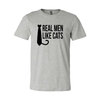 Real Men Like Cat T-Shirt by Furr Baby Gifts