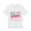 Cost of Living Status: DENIED Tee | cost of living crisis, budget humor by Tristan’s Treehouse