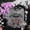 Bat shit crazy Shirt (finished product) by Madness & Mayhem LLC