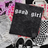 Good girl Embroidered Mineralwash Tshirt by Madness & Mayhem LLC