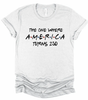 The One Where America Turns 250 Bella Canvas Graphic Tee