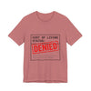 Cost of Living Status: DENIED Tee | cost of living crisis, budget humor by Tristan’s Treehouse