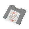 Toddler Sweatshirt — "It's Okay to Not Be Okay" Floral Comfort Crewneck by Tristan’s Treehouse