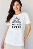Simply Love Full Size THIS IS THE BEST DAY EVER! Graphic Cotton T-Shirt by Simply Love
