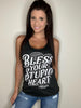 Bless Your Stupid Heart Tank Top by Luckless Outfitters
