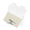 Believe in the Process T‑Shirt | note to self shirt, post‑it note design by Tristan’s Treehouse