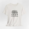 Love is a Universal Language – T Shirt by Tristan’s Treehouse
