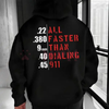 "Faster Than Dialing 911" Hoodie by Dog Mom Hat