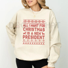 "All I Want for Christmas is a New President" Sweatshirt – Sarcastic Political Holiday Crewneck by Dog Mom Hat