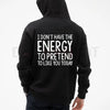 "Too Tired for Fake People" Skeleton Hoodie – Funny Ugly Christmas Sweatshirt, Holiday Season Slogan Pullover, Happy New Year Gift 2025 by Dog Mom Hat