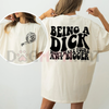 "Being A Dick Won't Make Yours Any Bigger" Funny T-Shirt by Dog Mom Hat