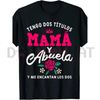"Mama y Abuela" Humorous Spanish T-Shirt by Dog Mom Hat