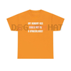 "My Hungry Ah Could Not Be a Gynecologist" Funny Statement Tee by Dog Mom Hat