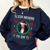 "Llega Navidad Y Yo Sin Ti" Sweatshirt by Dog Mom Hat