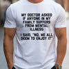 Funny Sarcastic Family Humor Quote T-Shirt – We All Enjoy It Unisex Cotton Graphic Tee