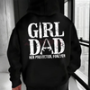 "Girl Dad - Her Protector" Statement Hoodie by Dog Mom Hat