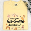 "Are You Fall-O-Ween Directions?" T-Shirt – Funny Halloween Pun Tee by Dog Mom Hat