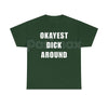 "Okayest Weiner Around" Funny T-Shirt – Sarcastic Weiner Dog Graphic Tee, Premium 100% Cotton Dachshund Humor Top, Soft Lived-In Heavyweight Doxie Lover Shirt, Made in USA