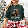 "I Slap Ouiser Boudreaux" Ugly Christmas Sweatshirt – Funny Steel Magnolias Holiday Crewneck by Dog Mom Hat