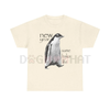 "New Year Same Baka Life" Penguin T-Shirt by Dog Mom Hat