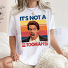Arnold's Quote "It's Not A Toomah" Vintage Tee – Classic 90s Pop Culture Shirt by Dog Mom Hat