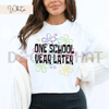 "One School Year Later" Funny Teacher Shirt by Dog Mom Hat